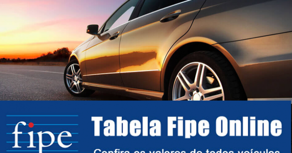 Fipe Carros: Veja a import\u00e2ncia da tabela antes de comprar seu veiculo